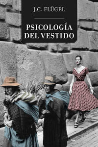 PSICOLOGIA DEL VESTIDO | FLUGEL,JOHN CARL | MELUSINA | 9788415373179 Imagen principal del producto