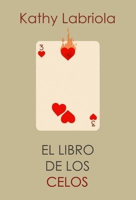 LIBRO DE LOS CELOS,EL | LABRIOLA,KATHY | MELUSINA | 9788415373490