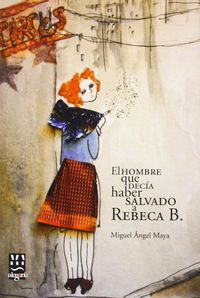 HOMBRE QUE DECIA HABER SALVADO A REBECA B - 9788415380061 Imagen principal del producto