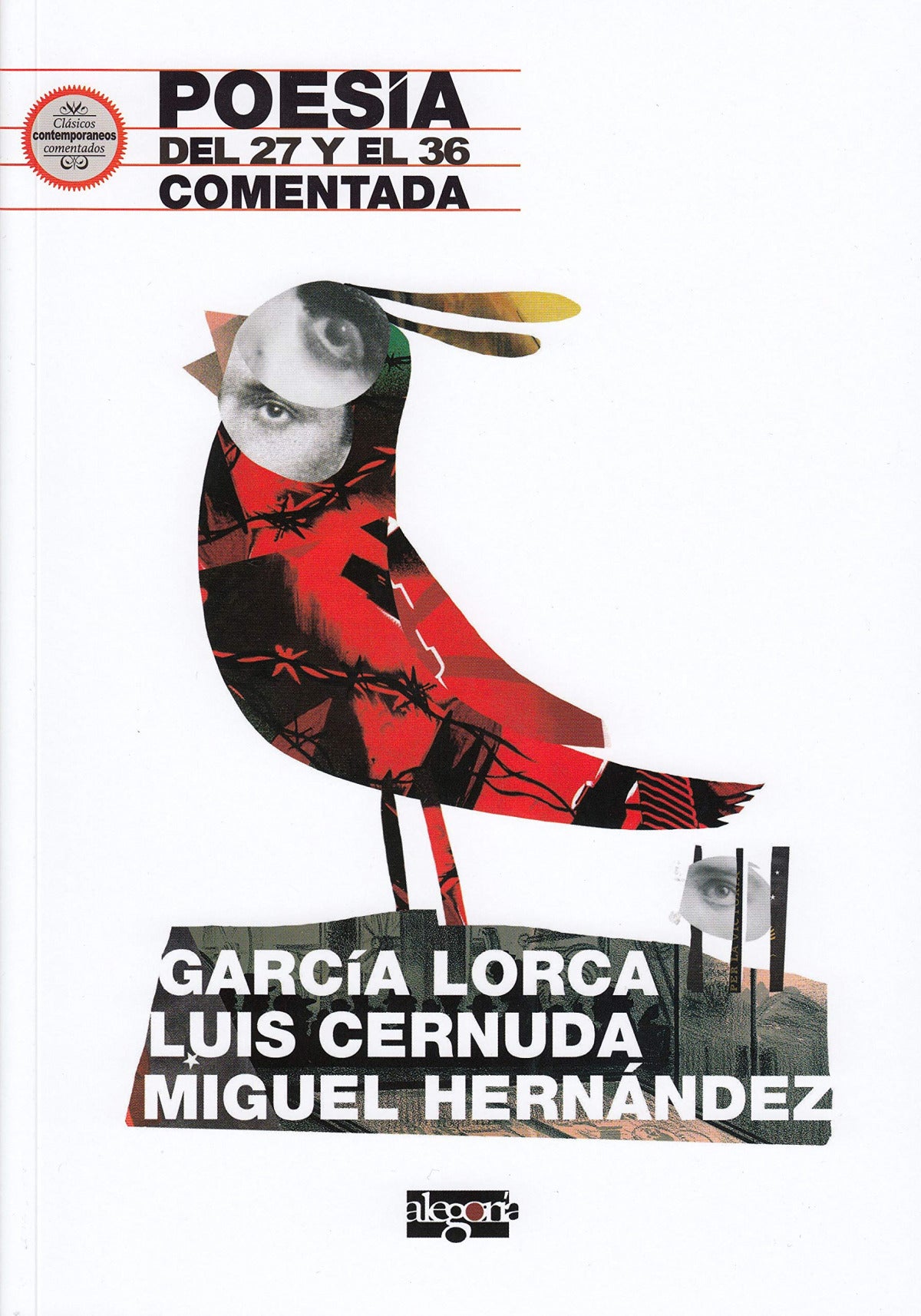 Poesía del 27 y el 36 comentada: García Lorca, Luis Cernuda y Miguel Hernández