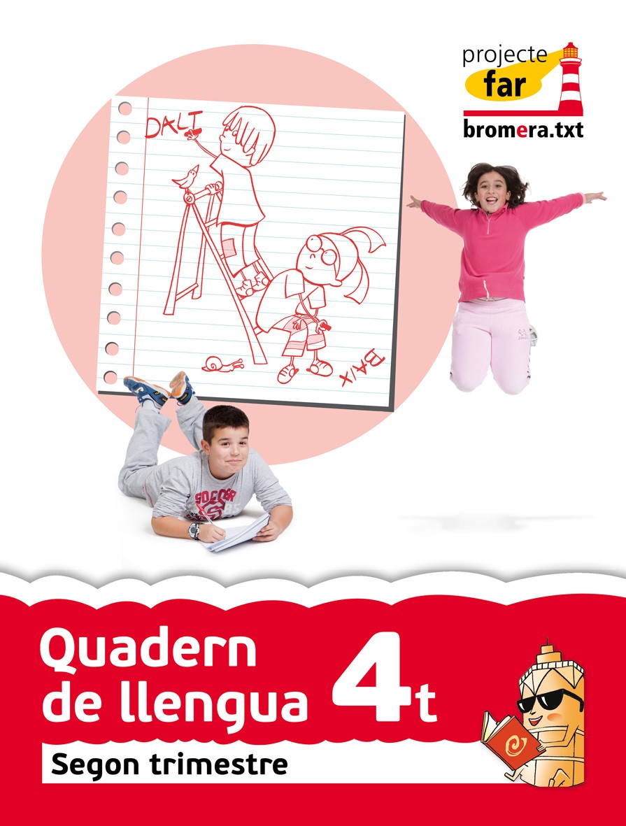 Quadern de llengua 4t. Segon trimestre. Projecte Far: Valencià. Segon cicle de Primària. 4t curs