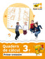 Quadern de càlcul 3r. Primer trimestre. Projecte far: Matemàtiques. Segon cicle de Primària. 3r curs