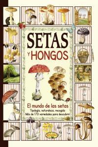 SETAS Y HONGOS - 9788415401100 Imagen principal del producto