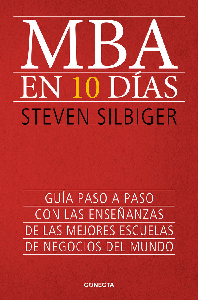 MBA EN DIEZ DIAS | SILBIGER,STEVEN | CONECTA | 9788415431619 Imagen principal del producto