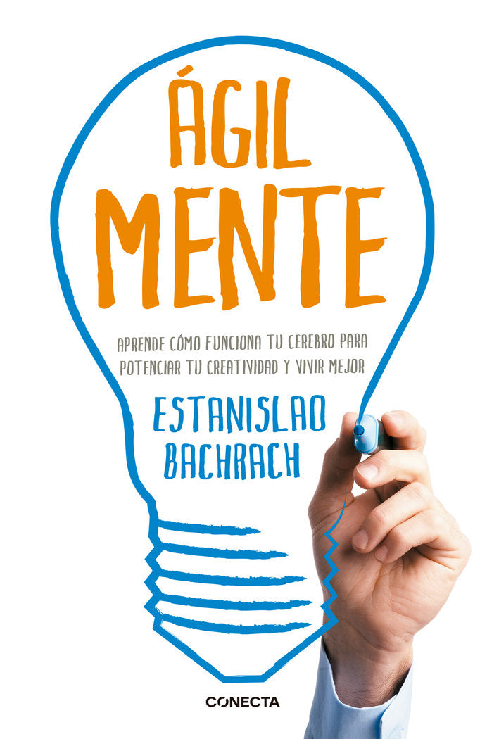 AGILMENTE | BACHRACH,ESTANISLAO | CONECTA | 9788415431633 Imagen principal del producto