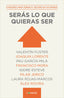 SERAS LO QUE QUIERAS SER - 9788415431725