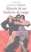 MUERTE DE UN BAILARIN DE TANGO - 9788415458524