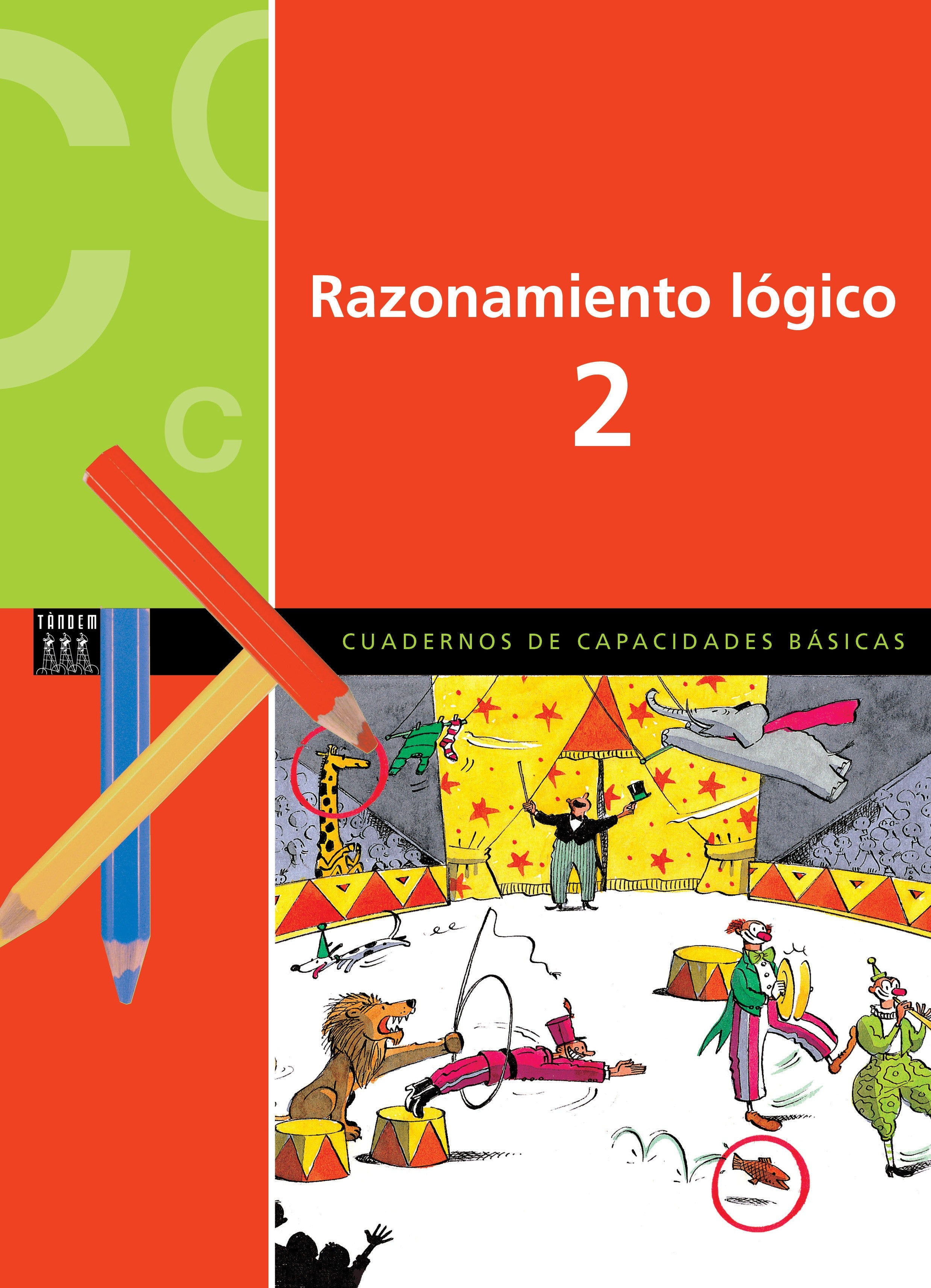 RAZONAMIENTO LÓGICO 2. Blanch Gisbert, Xavier, Espot Puig, Laura (Tandem Edicions, S.L.) 9788415554783