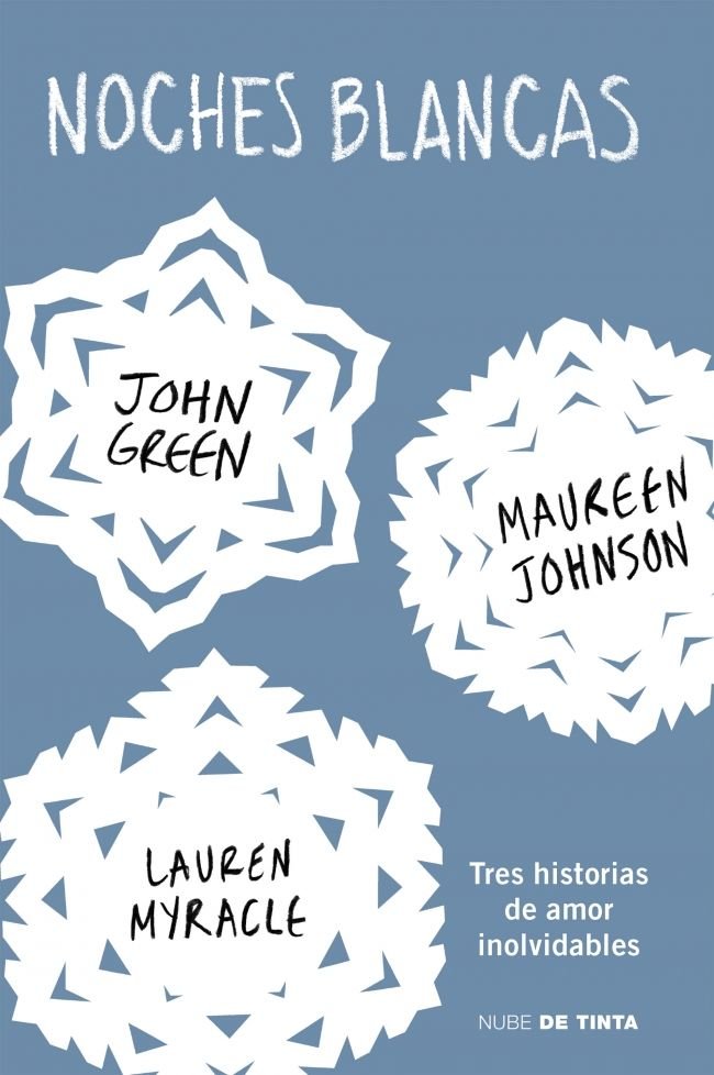 NOCHES BLANCAS | Green,john/johnson,maureen | 9788415594772 (Nube de tinta)