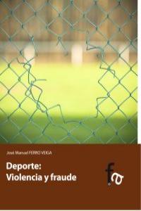 DEPORTEVIOLENCIA Y FRAUDE - 9788415624493 Imagen principal del producto