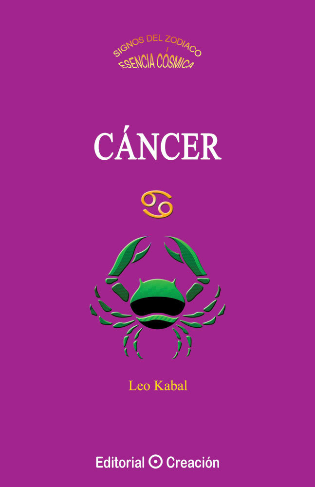 CANCER SIGNOS DEL ZODIACO I Kabal,Leo I Creacion Editorial I 9788415676294 Imagen principal del producto