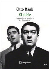 DOBLE EL UN ESTUDIO PSICOANALITICO DEL DOPPELGANGER - 9788415707875