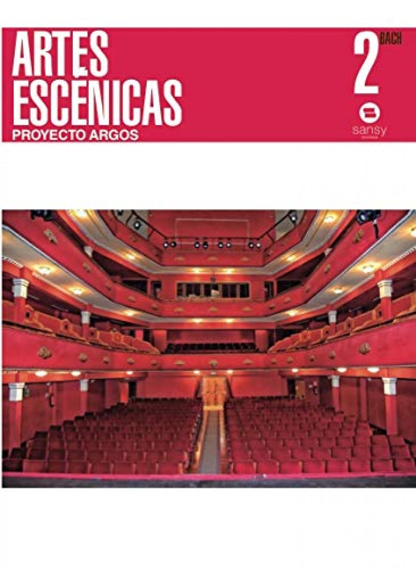 ARTES ESCÈNICAS 2ºNB I AA,VV I SANSY EDICIONES I 9788415721413