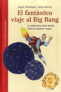 FANTASTICO VIAJE AL BIG BANGEL - 9788415723394 Imagen principal del producto