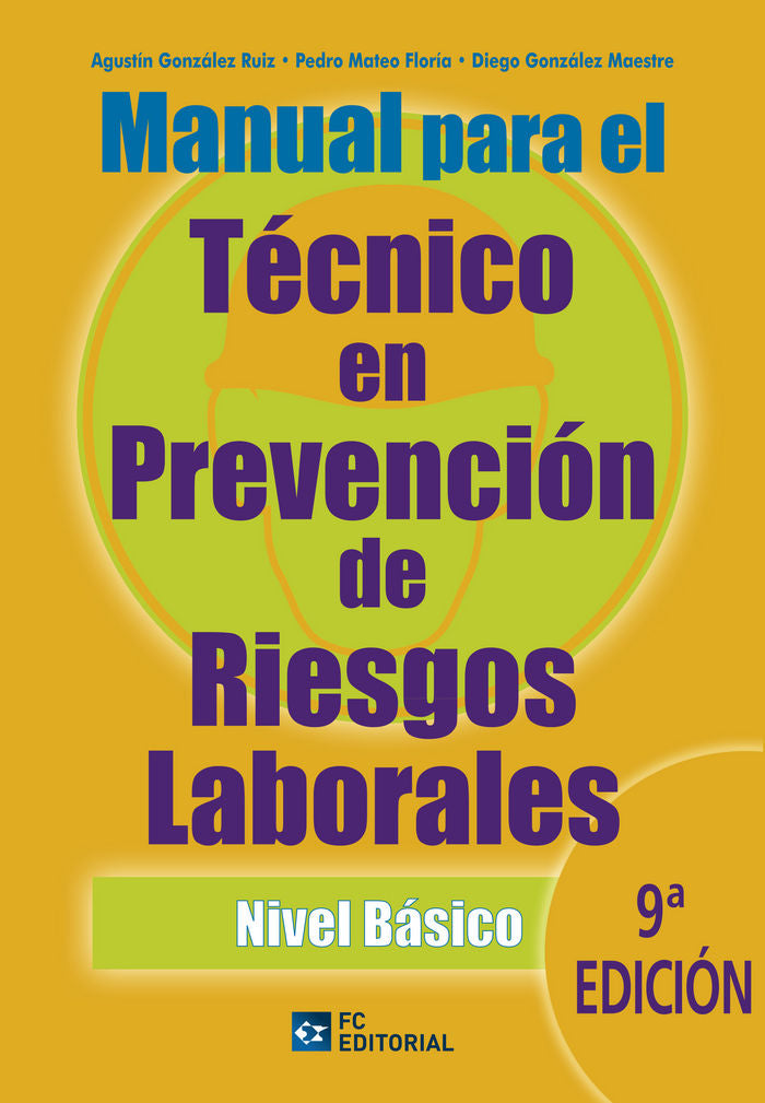 MANUAL PARA EL TECNICO EN PREVENCION DE RIESGOS LABORALES N - 9788415781455