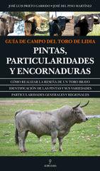 GUIA DE CAMPO DEL TORO DE LIDIA - 9788415828013