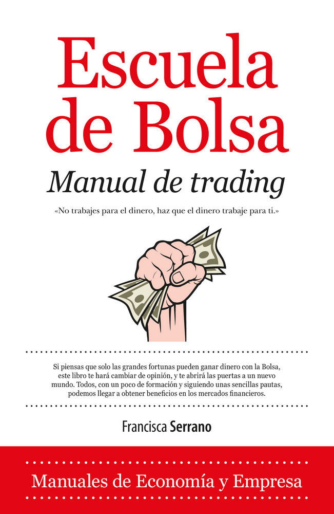 ESCUELA DE BOLSA | SERRANO,FRANCISCA | ALMUZARA | 9788415828105
