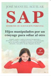 SAP SINDROME DE ALIENACION PARENTAL - 9788415828198