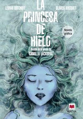 PRINCESA DE HIELO NOVELA GRAFICALA - 9788415893868