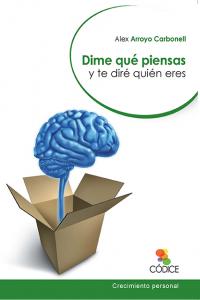 DIME QUE PIENSAS Y TE DIRE QUIEN ERES - 9788415900481