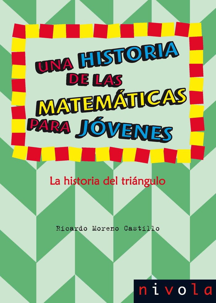 UNA HISTORIA DE LAS MATEMATICAS PARA JOVENES - 9788415913245