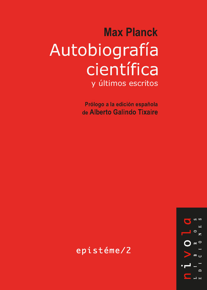 AUTOBIOGRAFIA CIENTIFICA Y ULTIMOS ESCRITOS MAX PLANCK - 9788415913689 Imagen principal del producto