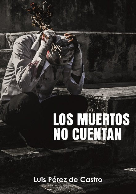 MUERTOS NO CUENTANLOS - 9788415918240