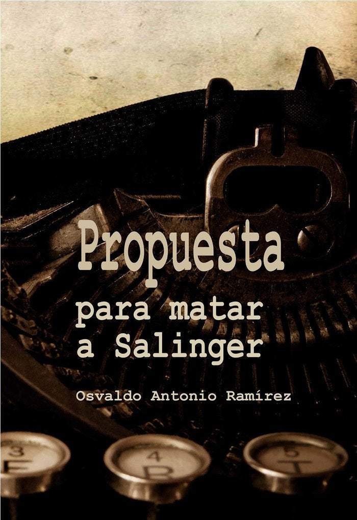 PROPUESTA PARA MATAR A SALINGER - 9788415918400