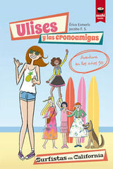 ULISES Y LAS CRONOAMIGAS | Esmoris Casais,erica | 9788415920946 (Sushi books)
