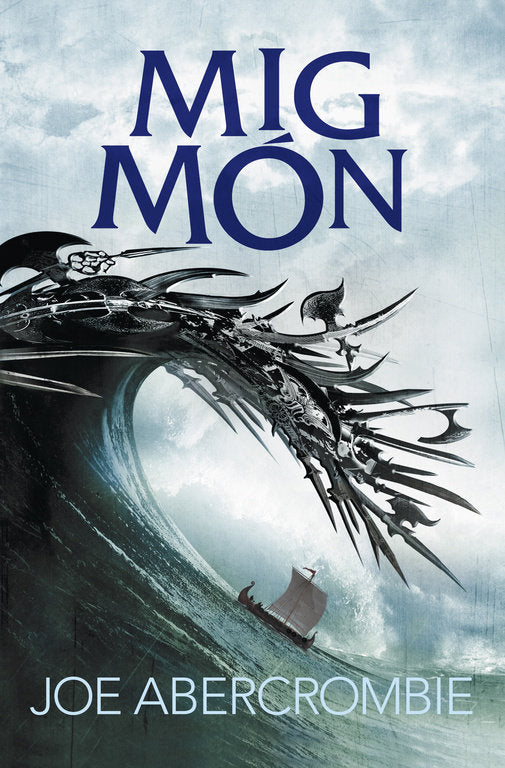 MIG MON (EL MAR TRENCAT 2) | Abercrombie, Joe | 9788415961871 (Rosadelsvents)