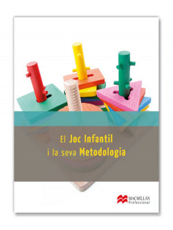 El Juego Infantil y Su Metodo | MACMILLAN | 9788415991878