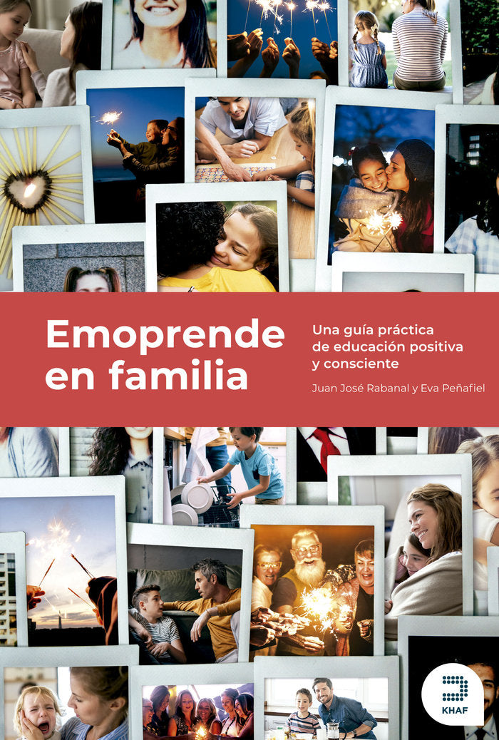 EMOPRENDE EN FAMILIA APRENDE COMPRENDE SORPRENDE Y EMPRENDE - 9788415995470