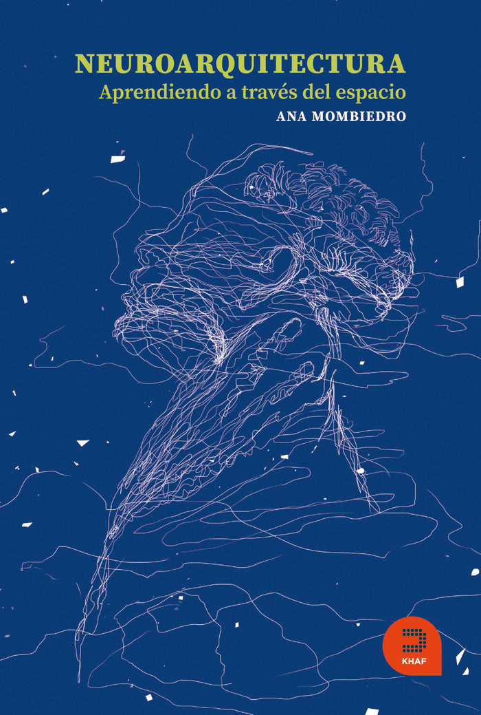 NEUROARQUITECTURA APRENDIENDO A TRAVES DEL ESPACIO - 9788415995548