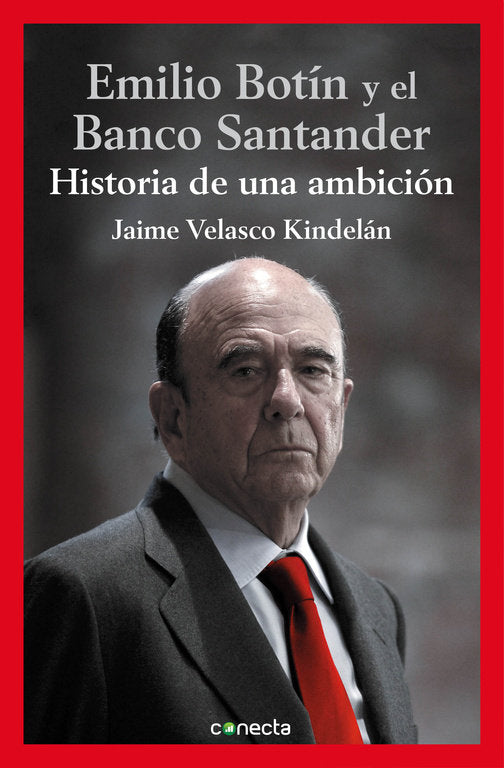EMILIO BOTIN Y EL BANCO DE SANTANDER - 9788416029112 Imagen principal del producto
