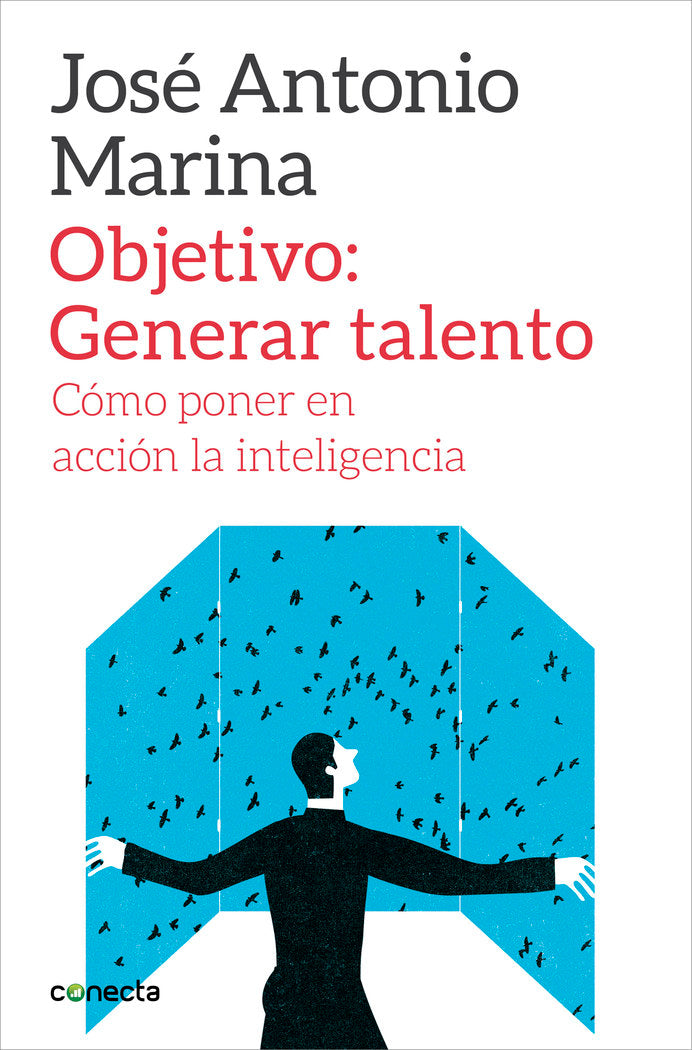 GENERACION DEL TALENTO,LA | MARINA,JOSE ANTONIO | CONECTA | 9788416029266 Imagen principal del producto