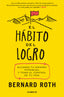 HABITO DEL LOGRO,EL | ROTH,BERNARD | CONECTA | 9788416029877