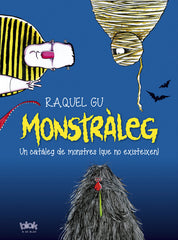 MONSTRALEG | Gu, Raquel | 9788416075881 (B de blok)