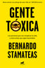 GENTE TOXICA | BERNARDO STAMATEAS | JAVIER VERGARA | 9788416076215