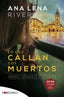 LO QUE CALLAN LOS MUERTOS - 9788416087976