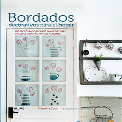 BORDADOS DECORATIVOS PARA EL HOGAR I Zoob, Caroline;Arber, Caroline I BLUME (Naturart) I 9788416138326
