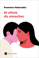 EL OFICIO DE ESCUCHAR - 9788416145959