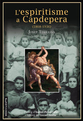 L'ESPIRITISME A CAPDEPERA (1868-1936) I Terrassa Flaquer, Josep I Edicion Documenta Balears I 9788416163892