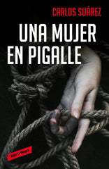 UNA MUJER EN PIGALLE - 9788416195626