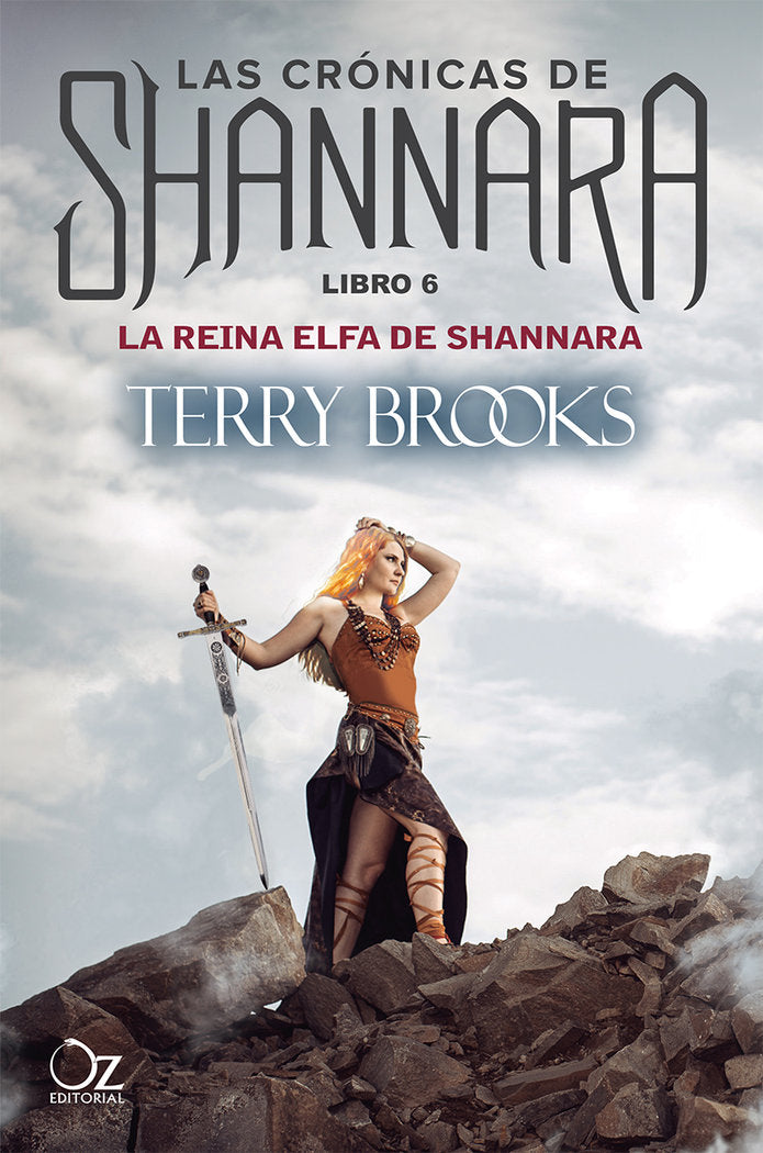 REINA ELFA DE SHANNARA,LA LIBRO N6 | Brooks, Terry | 9788416224746 (Oz editorial)