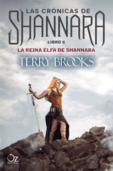 REINA ELFA DE SHANNARA,LA LIBRO N6 | Brooks, Terry | 9788416224746 (Oz editorial)