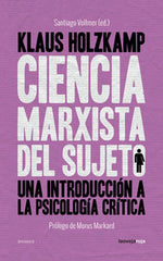 CIENCIA MARXISTA DEL SUJETO - 9788416227105