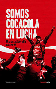 SOMOS COCA COLA EN LUCHA - 9788416227112 Imagen principal del producto