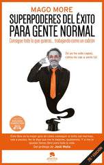 SUPERPODERES DEL EXITO PARA GENTE NORMAL | IZQUIERDO MARTIN,JOSE LUIS | ALIENTA EDITORIAL | 9788416253128