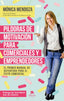 PILDORAS DE MOTIVACION PARA COMERCIALES Y EMPRENDEDORES | MENDOZA CASTILLO,MONICA | ALIENTA EDITORIAL | 9788416253524