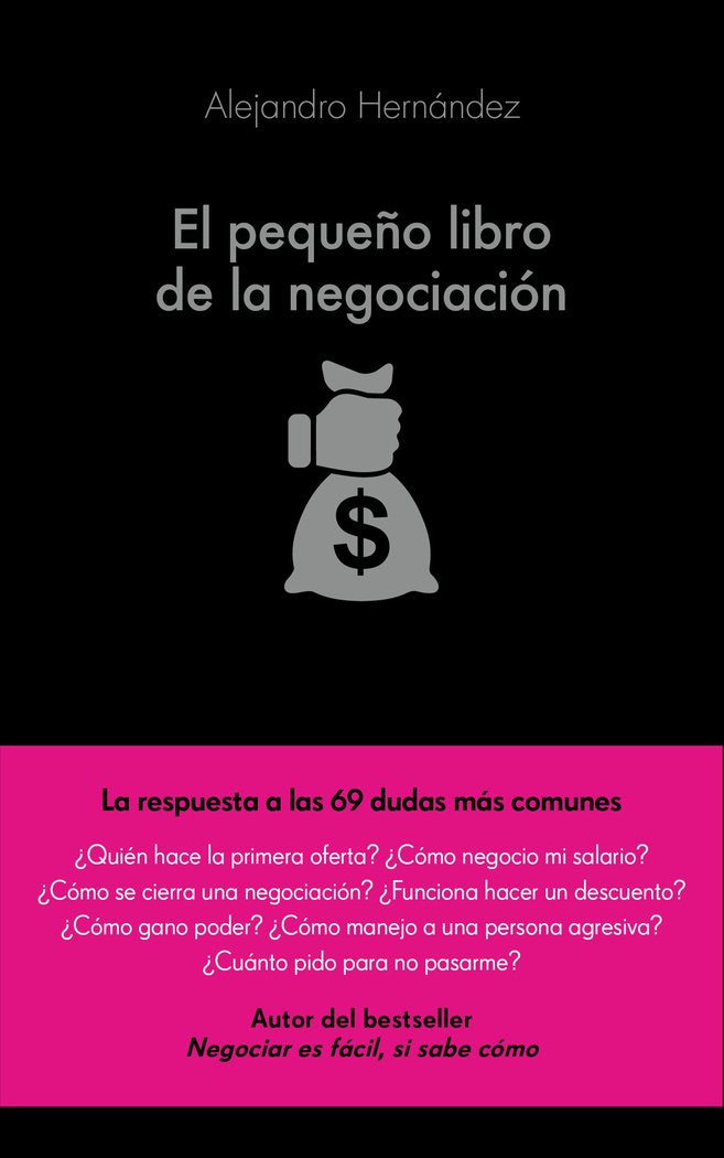 PEQUEÑO LIBRO DE LA NEGOCIACION,EL | HERNANDEZ,ALEJANDRO | ALIENTA EDITORIAL | 9788416253821
